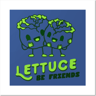 Lettuce Be Friends 1 Posters and Art